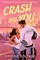 Crash into You