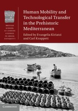 Human Mobility and Technological Transfer in the Prehistoric Mediterranean