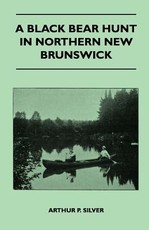 A Black Bear Hunt in Northern New Brunswick