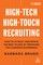High-Tech High-Touch Recruiting