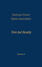 Destroyer Escort Sailors Assn - Vol III