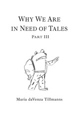 Why We Are in Need of Tales