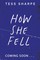 How She Fell