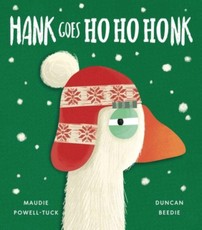 Hank Goes Ho Ho Honk