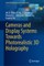 Cameras and Display Systems Towards Photorealistic 3D Holography