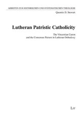 Lutheran Patristic Catholicity