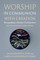 Worship in Communion with Creation
