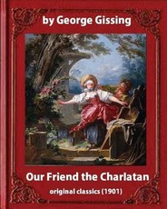 Our Friend the Charlatan (1901) By
