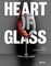 Heart of Glass