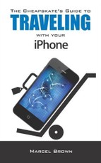 Cheapskate's Guide To Traveling With Your iPhone