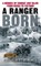 A Ranger Born