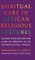 Spiritual Care in African Religious Cultures
