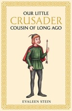 Our little Crusader cousin of long ago