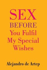 Sex Before You Fulfil My Special Wishes
