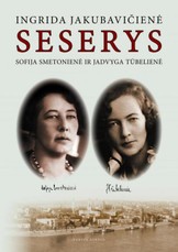 Seserys. Sofija Smetonienė ir Jadvyga Tūbelienė