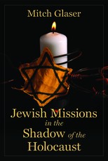 Jewish Missions in the Shadow of the Holocaust