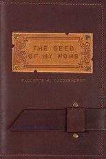 The Seed of My Womb