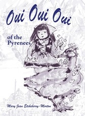 Oui Oui Oui of the Pyrenees
