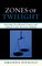 Zones of Twilight