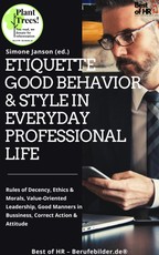 Janson, S: Etiquette Good Behavior & Style in Everyday Profe