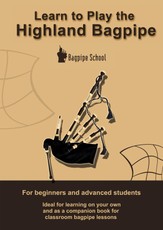 Learn to play the Highland Bagpipe