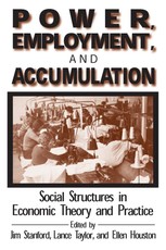 Stanford, J: Power, Employment and Accumulation