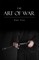 Art of War: The Strategy of Sun Tzu