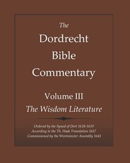 The Dordrecht Bible Commentary