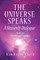 The Universe Speaks