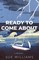 Ready to Come About