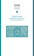 Lietuvos Didžioji Kunigaikštystė: pilietis, šeima, edukacija. 11 tomas
