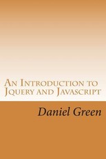 An Introduction to Jquery and Javascript