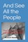 And See All the People