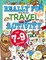 Really Fun Travel Activity Book For 7-9 Year Olds