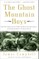 The Ghost Mountain Boys