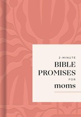 2-Minute Bible Promises for Moms