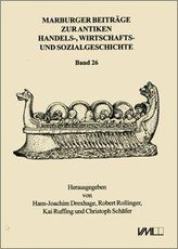 Marburger Beiträge zur Antiken Handels-, Wirtschafts- und Sozialgeschichte 26, 2008