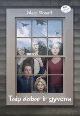 Taip dabar ir gyvenu