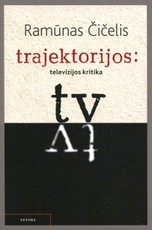 Trajektorijos: televizijos kritika