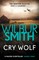 Smith, W: Cry Wolf