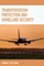 Transportation Protection and Homeland Security