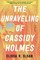 The Unraveling of Cassidy Holmes