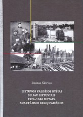 Lietuvos valdžios ryšiai su JAV lietuviais 1926-1940 metais: suartėjimo kelių paieškos