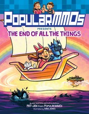 Popularmmos Presents the End of All the Things