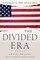 The Divided Era