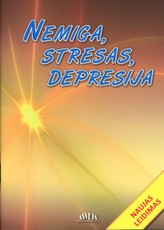 Nemiga, stresas, depresija