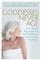 Goddesses Never Age