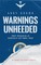 Warnings Unheeded