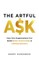The Artful Ask