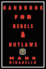 Handbook for Rebels and Outlaws